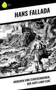 Cover-Bild zum Titel 'Märchen vom Stadtschreiber, der aufs Land flog' von 'Hans Fallada'