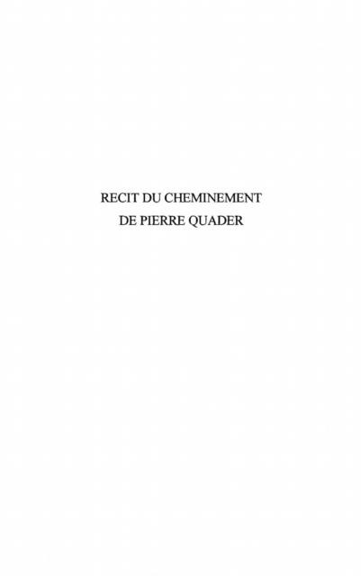 Recit du cheminement de pierrequader po - Ritt Jean-Bernard