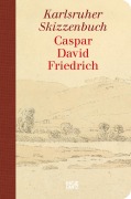 Cover-Bild zum Titel 'Caspar David Friedrich - Das Karlsruher Skizzenbuch' von ''