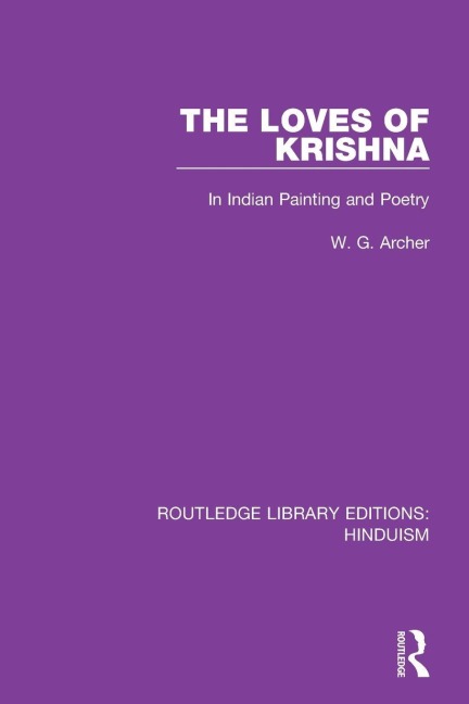 The Loves of Krishna - W. G. Archer