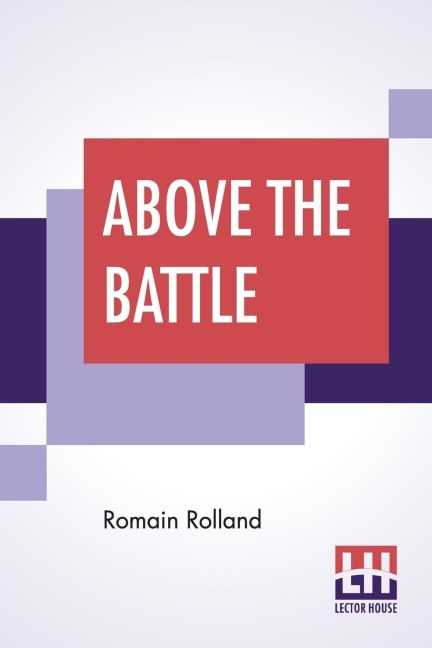 Above The Battle - Romain Rolland