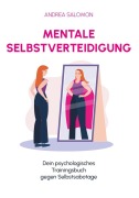 Cover-Bild zum Titel 'Mentale Selbstverteidigung' von 'Andrea Salomon'