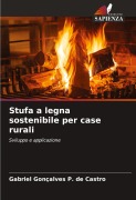 Cover-Bild zum Titel 'Stufa a legna sostenibile per case rurali' von 'Gabriel Gonçalves P. de Castro'