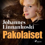 Cover-Bild zum Titel 'Pakolaiset' von 'Johannes Linnankoski'