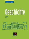 Buchners Kolleg Geschichte Berlin - neu - Thomas Ahbe, Klaus Dieter Hein-Mooren, Sabine Hillebrecht, Heinrich Hirschfelder, Antje Hoffmann