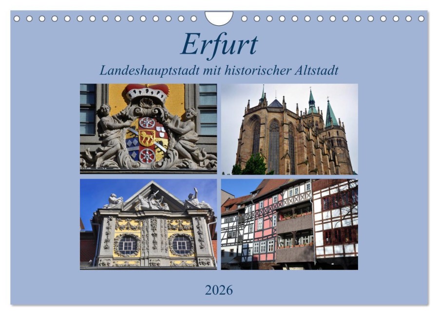 Erfurt - Landeshauptstadt mit historischer Altstadt (Wandkalender 2026 DIN A4 quer), CALVENDO Monatskalender - Pia Thauwald