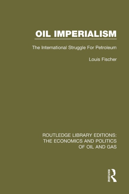Oil Imperialism - Louis Fischer
