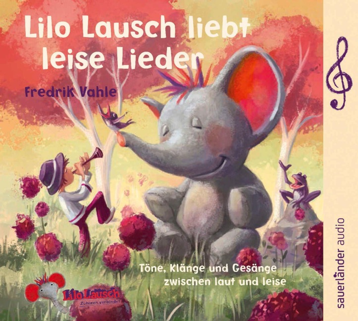 Lilo Lausch liebt leise Lieder - Fredrik Vahle, Fredrik Vahle