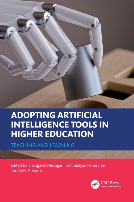 Adopting Artificial Intelligence Tools in Higher Education - 