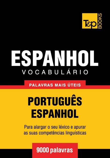 Vocabulário Português-Espanhol - 9000 palavras - Andrey Taranov