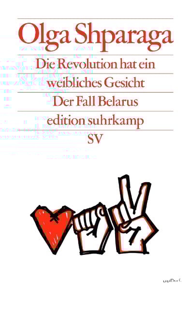 Die Revolution hat ein weibliches Gesicht - Olga Shparaga
