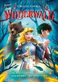 Wilderwald (4). Die Macht des magischen Versprechens - Cressida Cowell