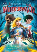 Cover-Bild zum Titel 'Wilderwald (4). Die Macht des magischen Versprechens' von 'Cressida Cowell'