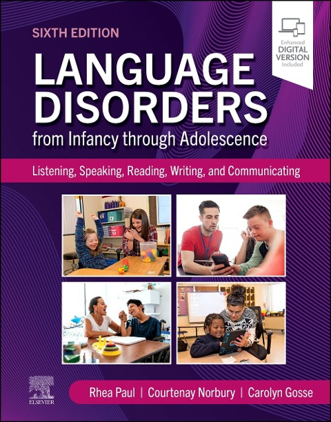 Language Disorders from Infancy through Adolescence - Carolyn Gosse, Courtenay Norbury, Rhea Paul