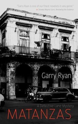 Matanzas - Garry Ryan
