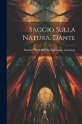 Cover-Bild zum Titel 'Saggio sulla natura. Dante' von ''