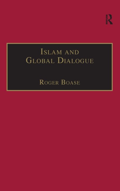 Islam and Global Dialogue - 