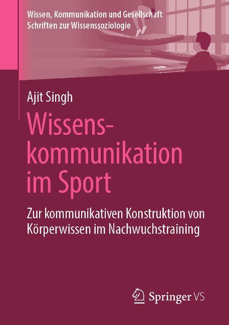 Wissenskommunikation im Sport - Ajit Singh