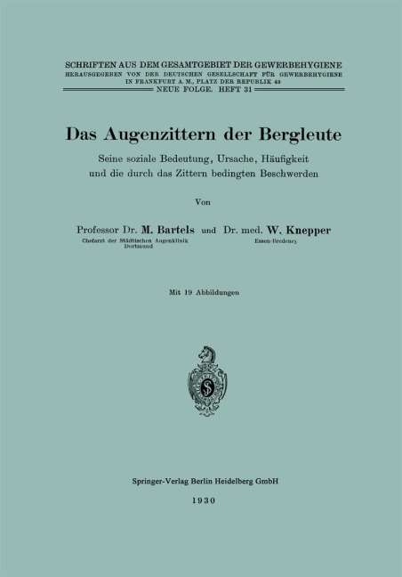 Das Augenzittern der Bergleute - Walter Knepper, Martin Bartels