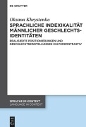 Cover-Bild zum Titel 'Sprachliche Indexikalität männlicher Geschlechtsidentitäten' von 'Oksana Khrystenko'