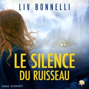 Cover-Bild zum Titel 'Le Silence du ruisseau' von 'Liv Bonnelli'