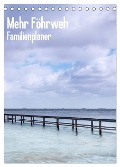 Mehr Föhrweh Familienplaner (Tischkalender 2025 DIN A5 hoch), CALVENDO Monatskalender - Konstantin Articus