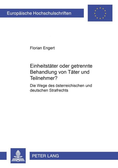 Einheitstäter oder getrennte Behandlung von Täter und Teilnehmer? - Florian Engert