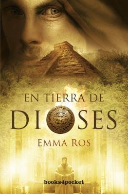 En Tierra de Dioses - Emma Ros
