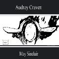 Cover-Bild zum Titel 'Audrey Craven' von 'May Sinclair'
