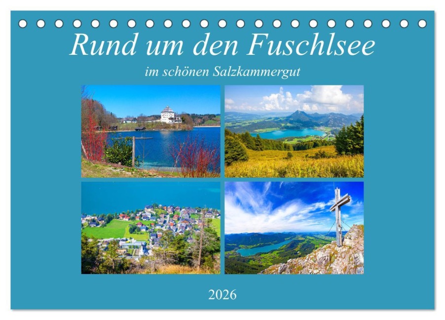 Rund um den Fuschlsee (Tischkalender 2026 DIN A5 quer), CALVENDO Monatskalender - Christa Kramer