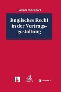Cover-Bild zum Titel 'Englisches Recht in der Vertragsgestaltung' von 'Patrick Ostendorf'