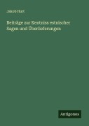 Cover-Bild zum Titel 'Beiträge zur Kentniss estnischer Sagen und Überlieferungen' von 'Jakob Hurt'