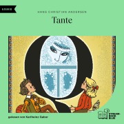 Cover-Bild zum Titel 'Tante' von 'Hans Christian Andersen'