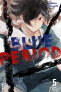 Cover-Bild zum Titel 'Blue Period 5' von 'Tsubasa Yamaguchi'