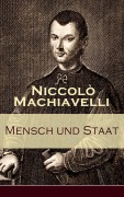 Cover-Bild zum Titel 'Mensch und Staat' von 'Niccolò Machiavelli'