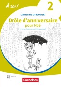 Cover-Bild zum Titel 'À toi ! Band 2 - A1+ - Lektüre - Drôle d'anniversaire' von ''