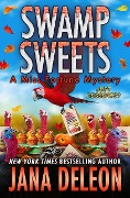Cover-Bild zum Titel 'Swamp Sweets (Miss Fortune Series, #21)' von 'Jana Deleon'