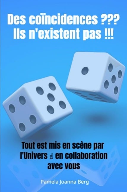 Des coïncidences ??? Ils n'existent pas !!! - Pamela Joanna Berg