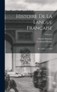 Cover-Bild zum Titel 'Histoire De La Langue Française' von 'Ferdinand Brunot, Charles Bruneau'