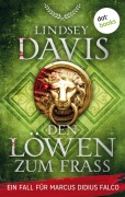 Cover-Bild zum Titel 'Den Löwen zum Fraß' von 'Lindsey Davis'