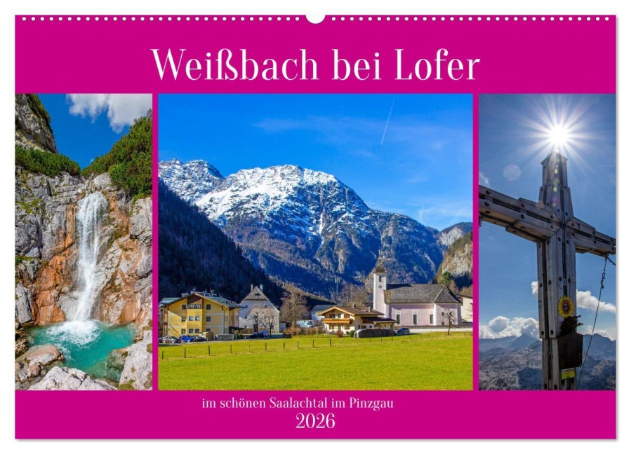 Weißbach bei Lofer (Wandkalender 2026 DIN A2 quer), CALVENDO Monatskalender - Christa Kramer