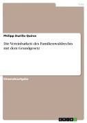 Die Vereinbarkeit des Familienwahlrechts mit dem Grundgesetz - Philipp Durillo Quiros