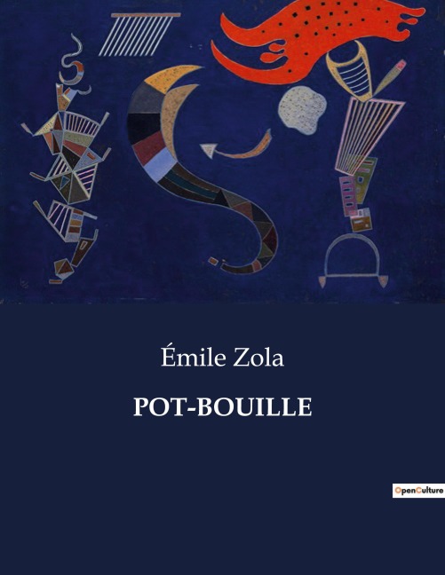 POT-BOUILLE - Émile Zola