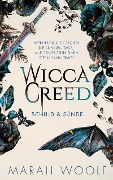 WiccaCreed ((Wicca Creed)) | Schuld & Sünde - Marah Woolf