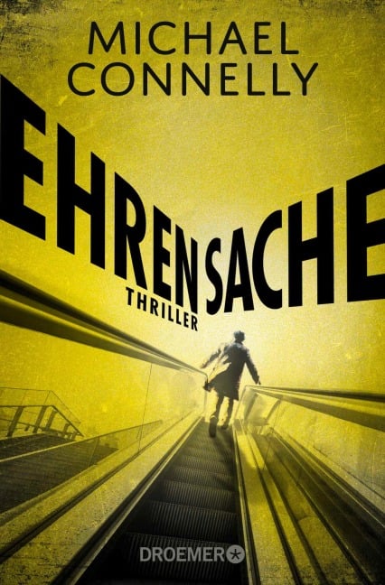 Ehrensache - Michael Connelly