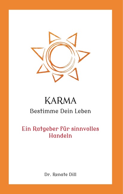 Karma - Bestimme dein Leben - 