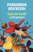 Cover-Bild zum Titel 'Il giro del mondo in 80 pensieri' von 'Piergiorgio Odifreddi'