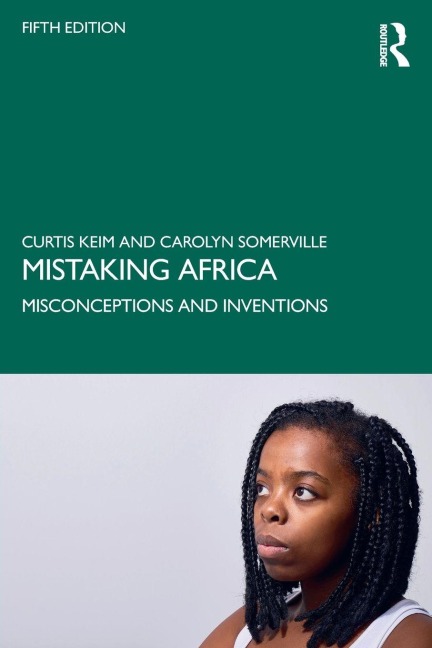 Mistaking Africa - Curtis Keim, Carolyn Somerville