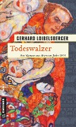 Cover-Bild zum Titel 'Todeswalzer' von 'Gerhard Loibelsberger'