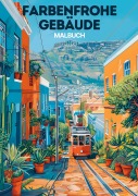 Cover-Bild zum Titel 'Malbuch - Farbenfrohe Gebäude' von 'Malbücher für Erwachsene'